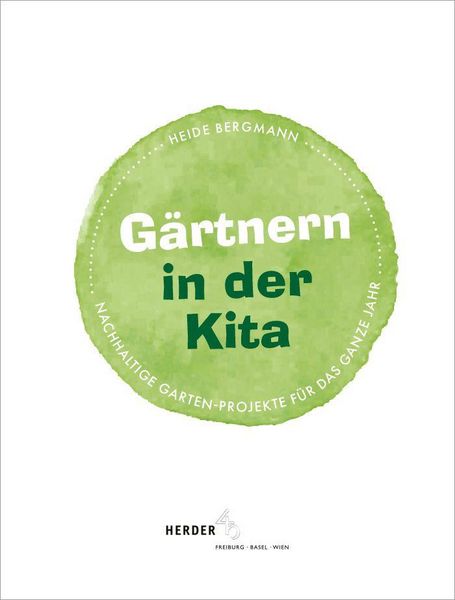 Produktbild: G&auml;rtnern in der Kita