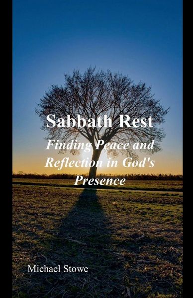 Produktbild: Sabbath Rest Finding Peace and Reflection in God's Presence