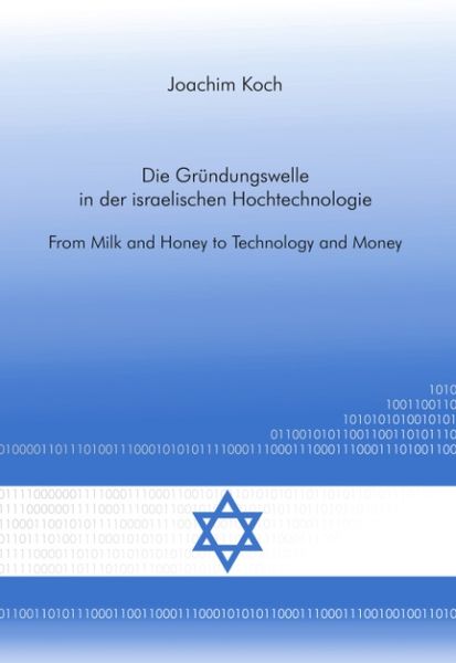 Produktbild: Die Gr&uuml;ndungswelle in der israelischen Hochtechnologie
