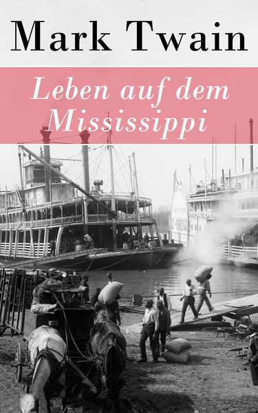 Produktbild: Leben auf dem Mississippi