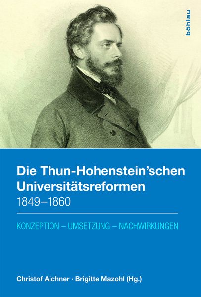 Produktbild: Die Thun-Hohenstein'schen Universit&auml;tsreformen 1849-1860