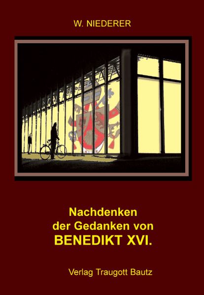 Produktbild: Nachdenken der Gedanken Papst Benedikt XVI.