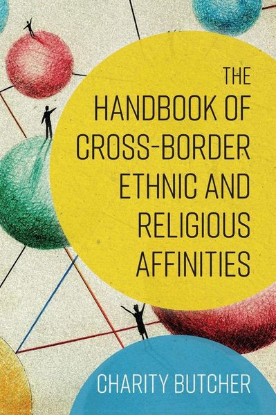 Produktbild: Handbook of Cross-Border Ethnic and Religious Affinities