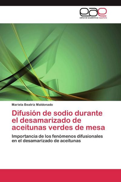 Produktbild: Difusi&oacute;n de sodio durante el desamarizado de aceitunas verdes de mesa