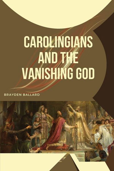 Produktbild: Carolingians and the Vanishing God