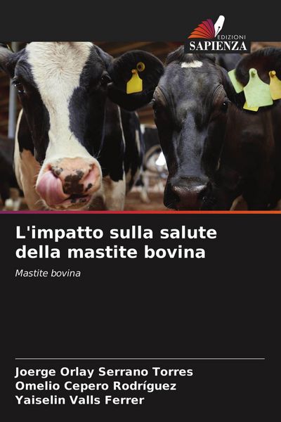 Produktbild: L'impatto sulla salute della mastite bovina
