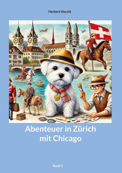 Produktbild: Abenteuer in Z&uuml;rich mit Chicago Band1