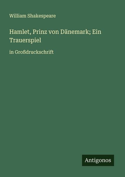 Produktbild: Hamlet, Prinz von D&auml;nemark; Ein Trauerspiel