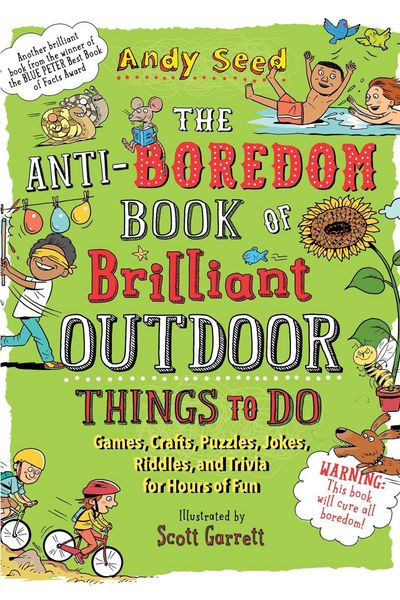 Produktbild: The Anti-Boredom Book of Brilliant Outdoor Things to Do