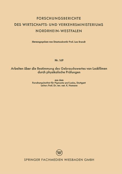 Produktbild: Arbeiten &uuml;ber die Bestimmung des Gebrauchswertes von Lackfilmen durch physikalische Pr&uuml;fungen