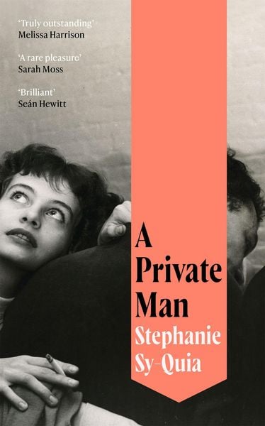 A Private Man, Taschenbuch von Stephanie Sy-Quia, Pan MacMillan, 9781035052622