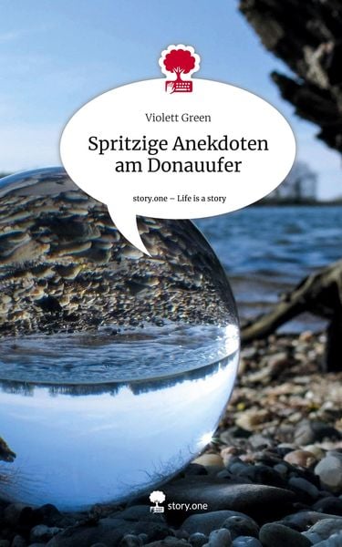 Produktbild: Spritzige Anekdoten am Donauufer. Life is a Story - story.one