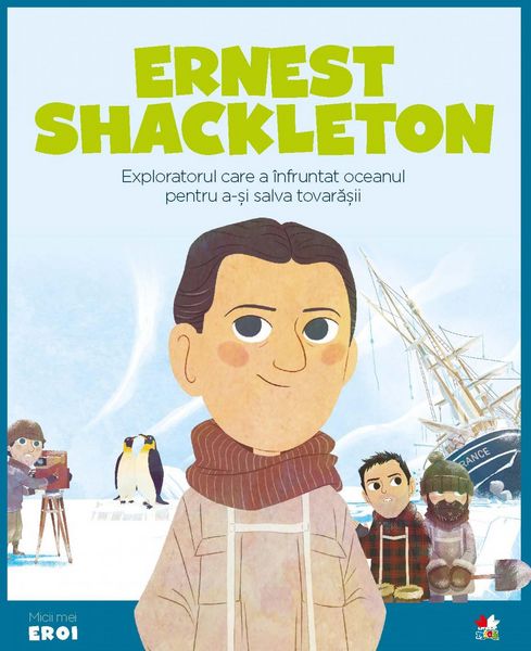 Produktbild: Micii eroi - Ernest Shackleton