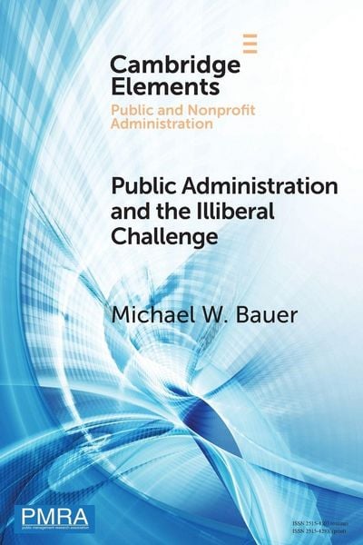 Produktbild: Public Administration and the Illiberal Challenge