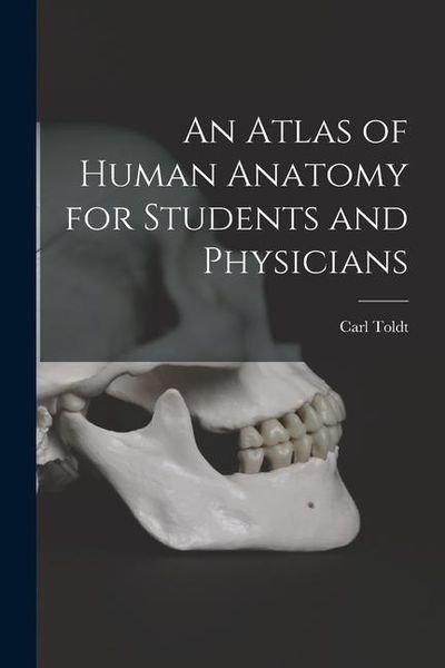 Produktbild: An Atlas of Human Anatomy for Students and Physicians
