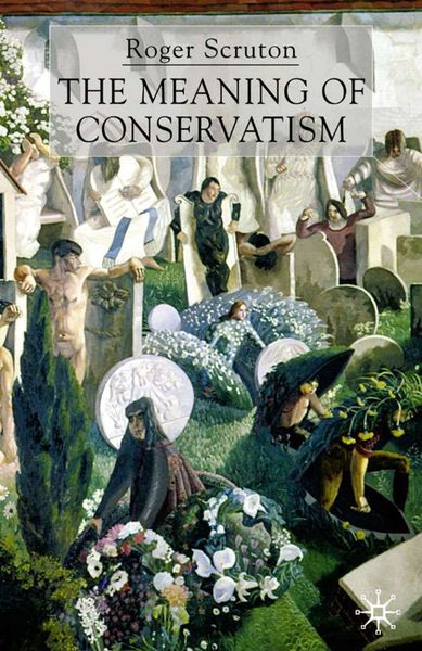 Produktbild: The Meaning of Conservatism