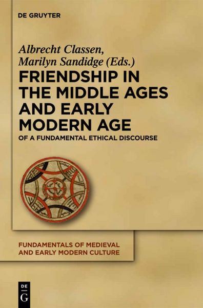 Produktbild: Friendship in the Middle Ages and Early Modern Age