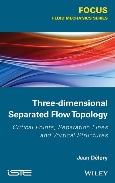 Produktbild: Three-dimensional Separated Flows Topology