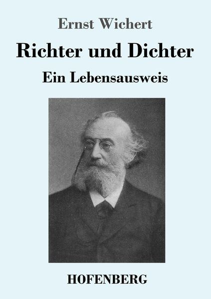 Richter und Dichter, Taschenbuch von Ernst Wichert, BoD - Books on Demand, 9783843070461