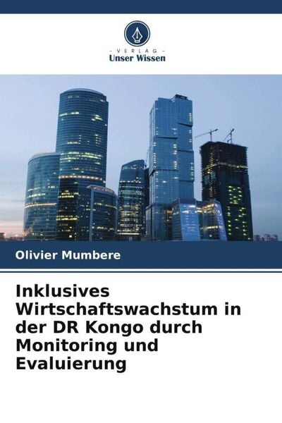 Produktbild: Inklusives Wirtschaftswachstum in der DR Kongo durch Monitoring und Evaluierung