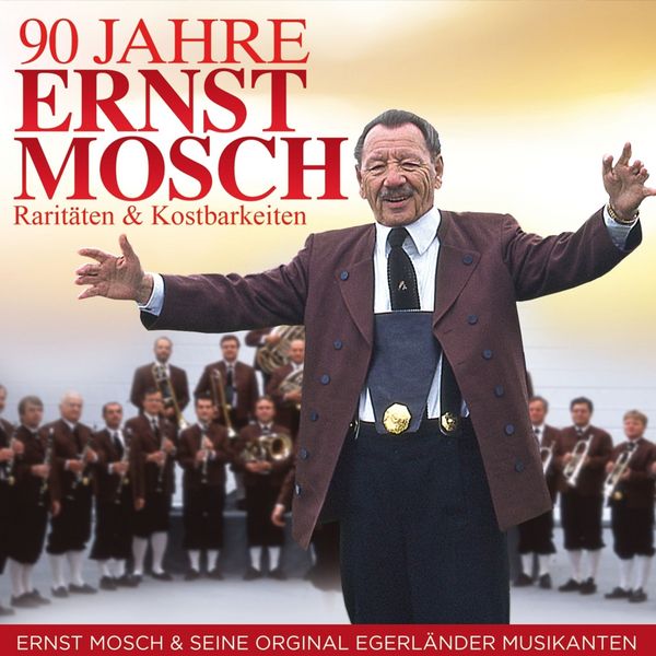Produktbild: 90 Jahre Ernst Mosch-Rarit&auml;t