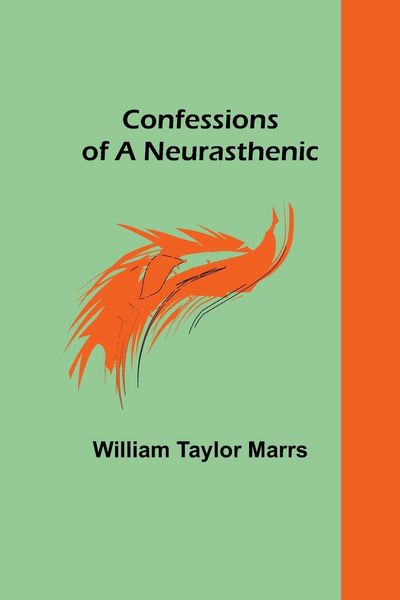 Produktbild: Confessions of a Neurasthenic