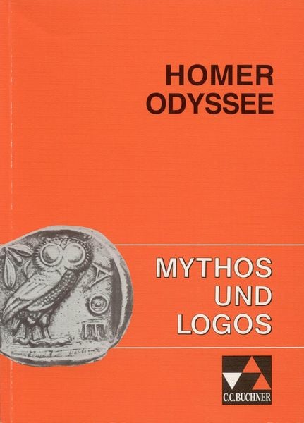Produktbild: Mythos und Logos. Lernzielorientierte griechische Texte / Homer, Odyssee