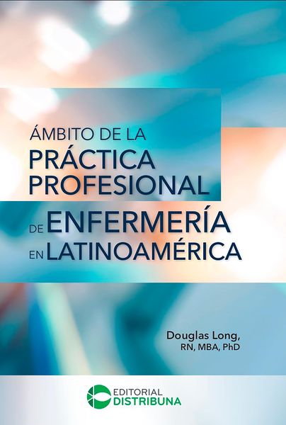 Produktbild: &Aacute;mbito de la pr&aacute;ctica profesional de enfermer&iacute;a en Latinoam&eacute;rica