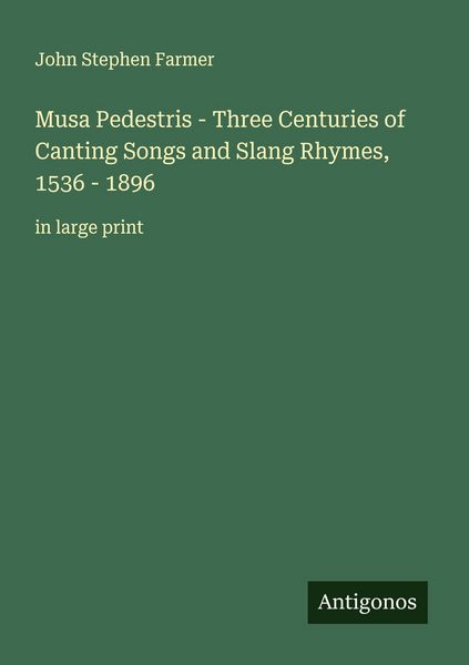Produktbild: Musa Pedestris - Three Centuries of Canting Songs and Slang Rhymes, 1536 - 1896