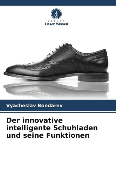 Produktbild: Der innovative intelligente Schuhladen und seine Funktionen