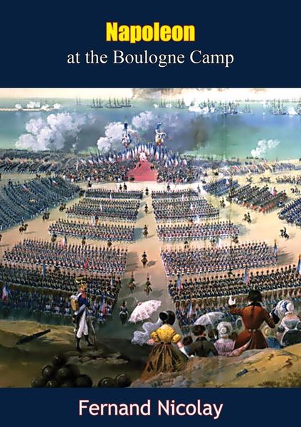 Produktbild: Napoleon at the Boulogne Camp