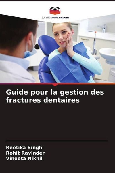 Produktbild: Guide pour la gestion des fractures dentaires