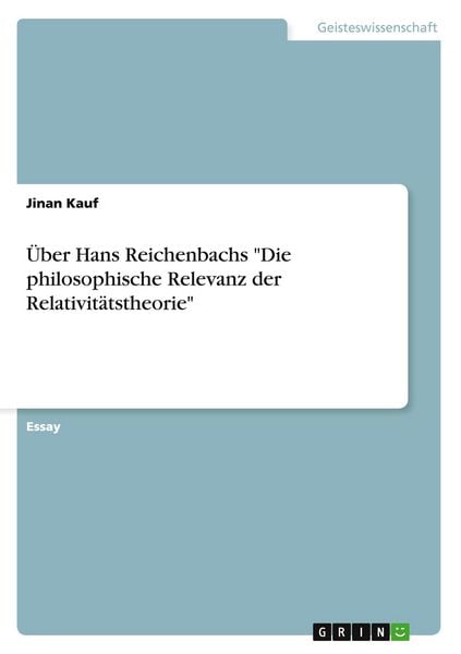 Produktbild: &Uuml;ber Hans Reichenbachs "Die philosophische Relevanz der Relativit&auml;tstheorie"