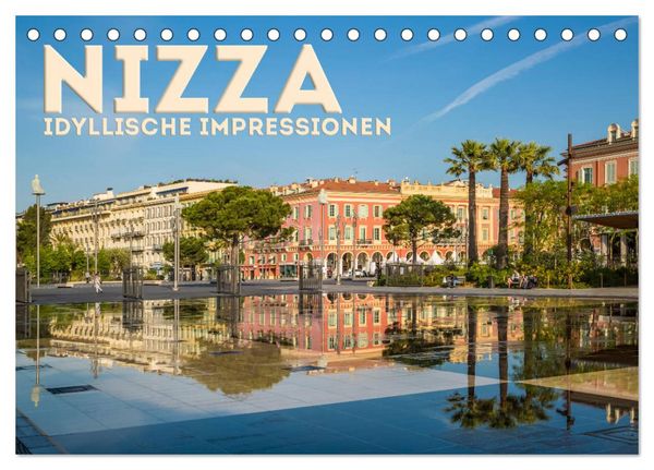 Produktbild: NIZZA Idyllische Impressionen (Tischkalender 2026 DIN A5 quer), CALVENDO Monatskalender