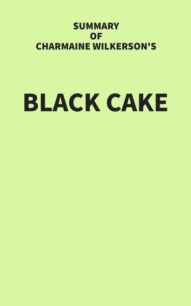 Produktbild: Summary of Charmaine Wilkerson's Black Cake