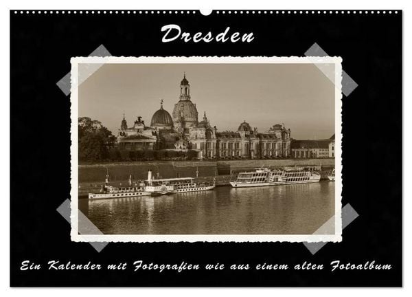 Produktbild: Dresden - Ein Kalender mit Fotografien wie aus einem alten Fotoalbum (Wandkalender 2026 DIN A2 quer), CALVENDO Monatskalender
