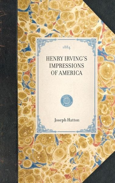 Produktbild: Henry Irving's Impressions of America