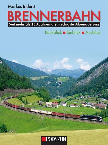 Produktbild: Brennerbahn: R&uuml;ckblick, Einblick, Ausblick