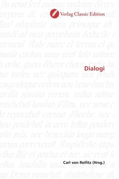 Dialogi, Taschenbuch von Carl Reifitz, Classic Edition, 9783869324357