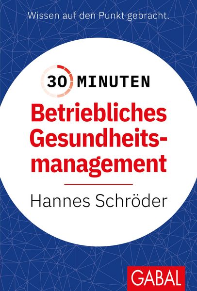 Produktbild: 30 Minuten Betriebliches Gesundheitsmanagement (BGM)