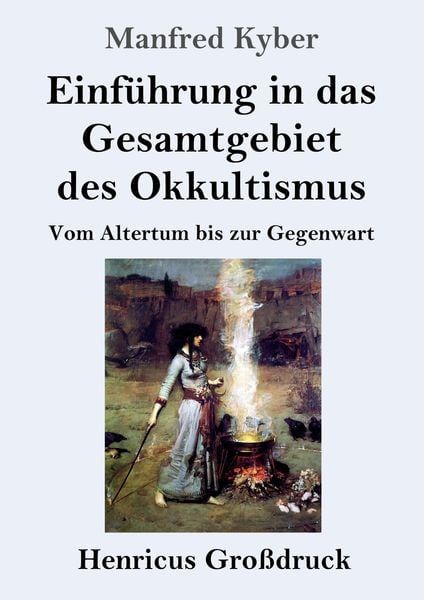 Produktbild: Einf&uuml;hrung in das Gesamtgebiet des Okkultismus (Gro&szlig;druck)