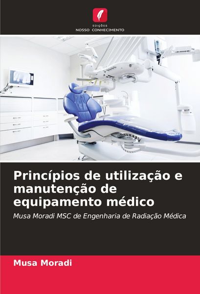Produktbild: Princ&iacute;pios de utiliza&ccedil;&atilde;o e manuten&ccedil;&atilde;o de equipamento m&eacute;dico