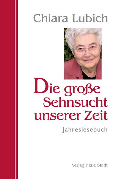 Produktbild: Die gro&szlig;e Sehnsucht unserer Zeit