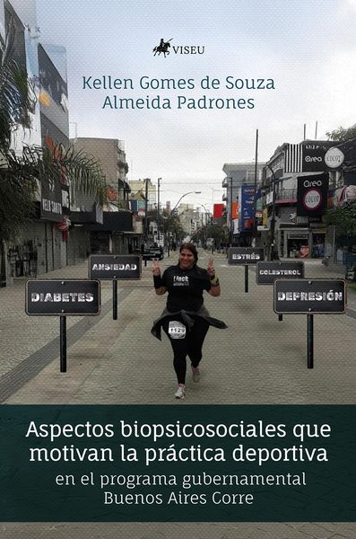 Produktbild: Aspectos biopsicosociales que motivan la pr&aacute;ctica deportiva en el programa gubernamental Buenos Aires Corre