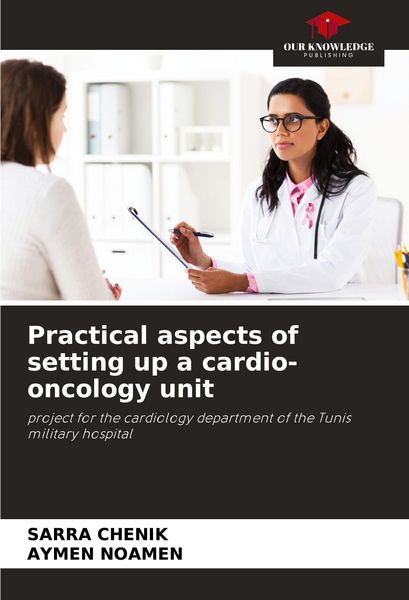 Produktbild: Practical aspects of setting up a cardio-oncology unit