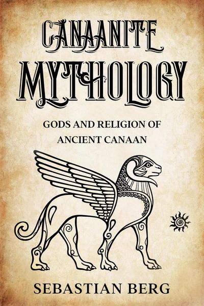 Produktbild: Canaanite Mythology: Gods and Religion of Ancient Canaan