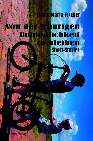 Produktbild: Von der traurigen Unm&ouml;glichkeit zu bleiben