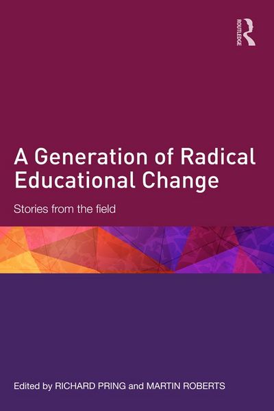 Produktbild: A Generation of Radical Educational Change
