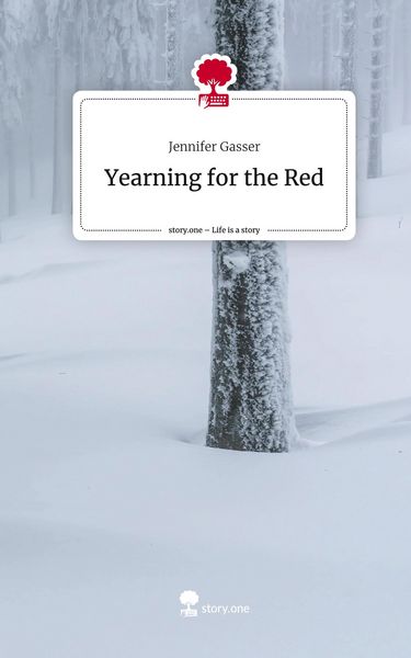 Produktbild: Yearning for the Red. Life is a Story - story.one