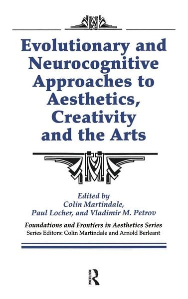 Produktbild: Evolutionary and Neurocognitive Approaches to Aesthetics, Creativity and the Arts